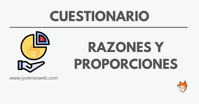 Razones y Proporciones