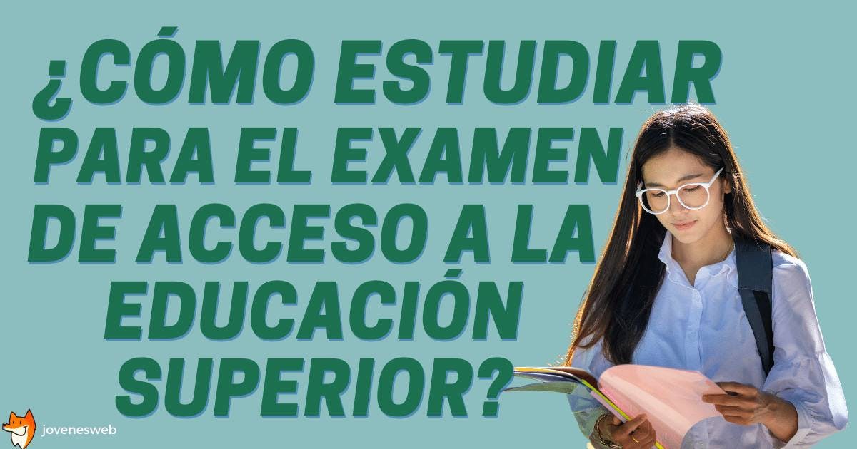 ¿Cómo estudiar para el Examen de Acceso a la Educación Superior de manera gratuita?